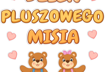 DZIEŃ PLUSZOWEGO MISIA